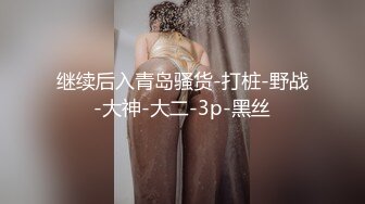 小伙故意灌醉前女友趁她迷迷糊糊的偷录和她做爱全过程