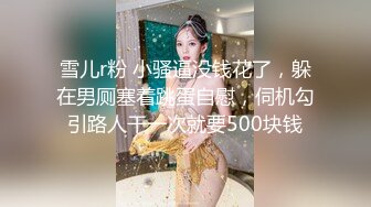 [MP4]双马尾萌妹子啪啪蹲着深喉口交掰穴上位骑坐后入大力猛操