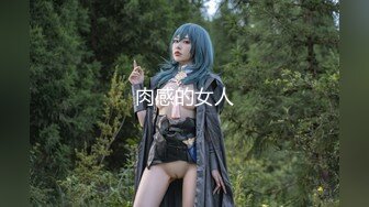 【极品女神完美露脸】推特极品骚女『奶凶』最新SM啪啪拳交私拍 超大道具双开自慰啪啪 无码全脸口交 狐狸精颜值 (2)