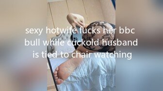 sexy hotwife fucks her bbc bull while cuckold husband is tied to chair watching