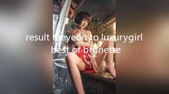 result taeyeon to luxurygirl best of brunette