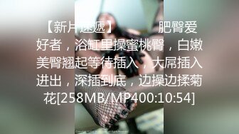 [MP4/ 903M]&nbsp;&nbsp;带你上门找女技师全套服务按摩完开操撩起裙子舔屌穿着高跟鞋抬腿侧入