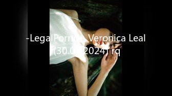 -LegalPorno - Veronica Leal (30.04.2024) rq