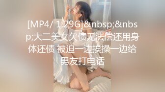 美男子探花约了个大奶子少妇，口交舔屌吸奶子抬腿抽插，上位骑乘后入猛操晃动奶子