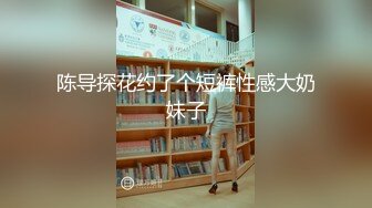 【酒店摄像头甄选】绝版绿植房 重金约操极品白嫩美乳长腿车模 女神级别的 扛腿侧插小哥还挺会玩