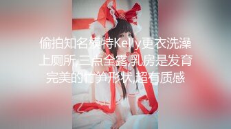 《最新购买大佬乱伦??无水速递》海神亲大哥的骚逼老婆与大奶大屁股嫂子一步步踏上乱伦道路太猛避孕环顶错位弄伤鸡巴